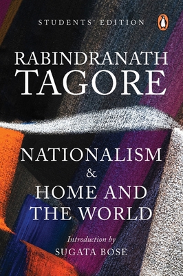 Nationalism & Home and the World: Students' Edition