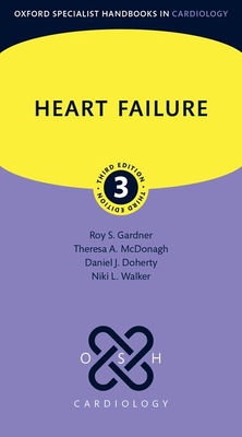 Heart Failure (Oxford Specialist Handbooks in Cardiology)