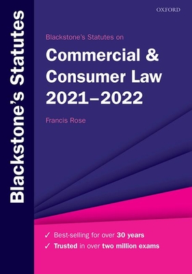 Blackstone's Statutes on Commercial & Consumer Law 2021-2022 (Blackstone's Statute Series)