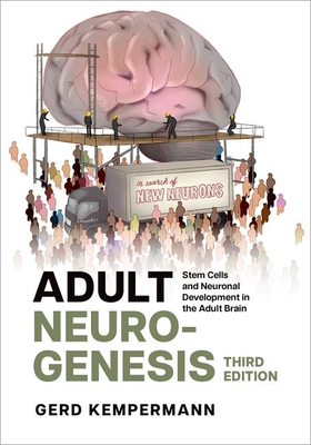Image for Adult Neurogenesis: Stem Cells and Neuronal Development in the Adult Brain Adult Neurogenesis: Stem Cells and Neuronal Development in the Adult Brain