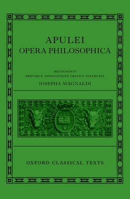 Apuleius: Philosophical Works (Apulei Opera Philosophica) (Oxford Classical Texts)