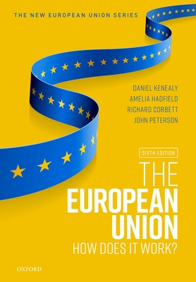The European Union: How does it work