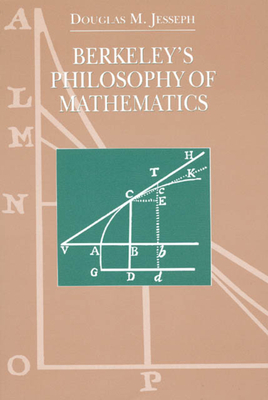 Berkeley's Philosophy of Mathematics (Science and Its Conceptual Foundations series)