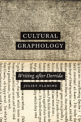 Cultural Graphology: Writing after Derrida