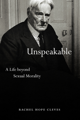 Image for Unspeakable: A Life beyond Sexual Morality Unspeakable: A Life beyond Sexual Morality