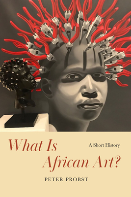 What Is African Art: A Short History