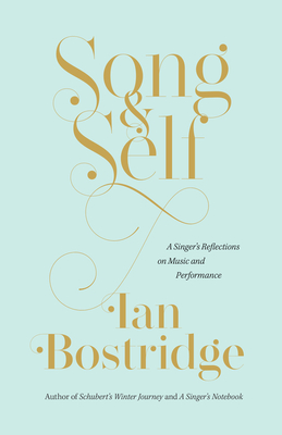 Song and Self: A Singer's Reflections on Music and Performance (Berlin Family Lectures)