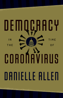 Democracy in the Time of Coronavirus (Berlin Family Lectures)
