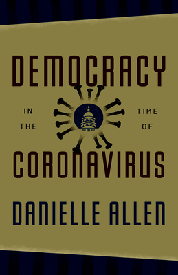 Democracy in the Time of Coronavirus (Berlin Family Lectures)