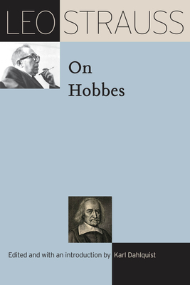 Image for Leo Strauss on Hobbes (The Leo Strauss Transcript Series) Leo Strauss on Hobbes (The Leo Strauss Transcript Series)