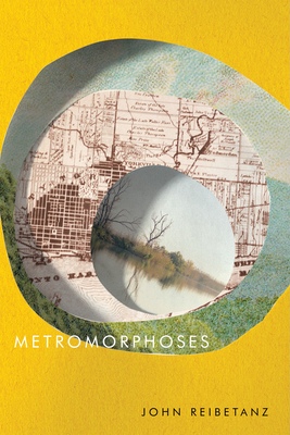 Metromorphoses (The Hugh MacLennan Poetry Series)