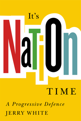 Its Nation Time: A Progressive Defence