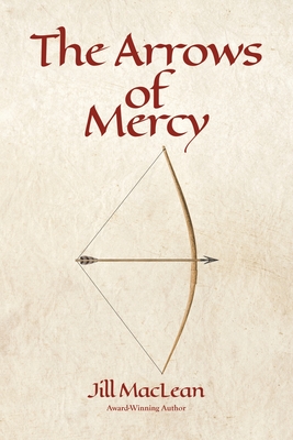 The Arrows Of Mercy