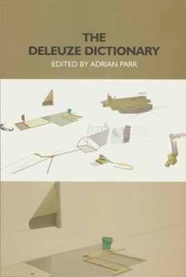 Image for The Deleuze Dictionary The Deleuze Dictionary