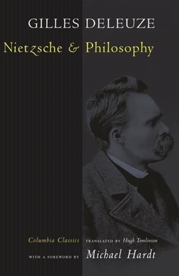 Nietzsche and Philosophy (Columbia Classics in Philosophy)