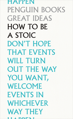 Image for How to Be a Stoic (Penguin Great Ideas)