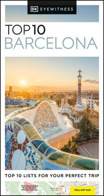 Image for DK Eyewitness Top 10 Barcelona (Pocket Travel Guide) DK Eyewitness Top 10 Barcelona (Pocket Travel Guide)