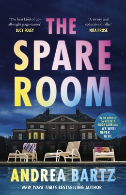 Michael Joseph Ltd The Spare Room The gripping and addictive thriller from the author of We Were Never Here.