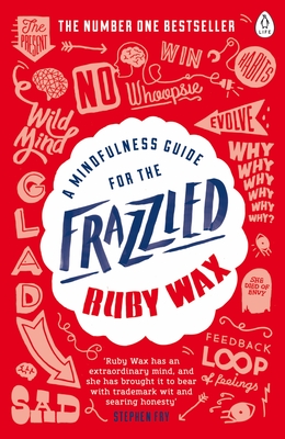 Mindfulness Guide for the Frazzled