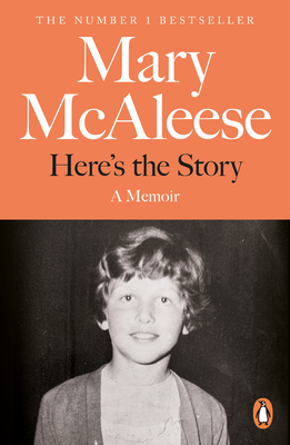Here's the Story: A Memoir