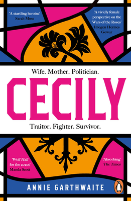 Cecily: An Epic Feminist Retelling of the War of the Roses