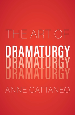 The Art of Dramaturgy