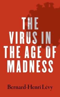 Image for The Virus in the Age of Madness
