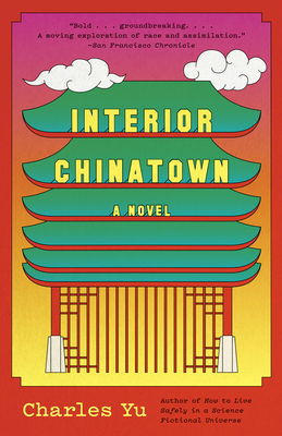 Interior Chinatown: A Novel (Vintage Contemporaries)