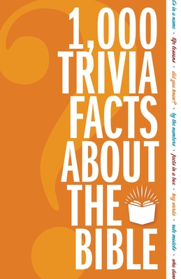 Image for 1,000 Trivia Facts About the Bible