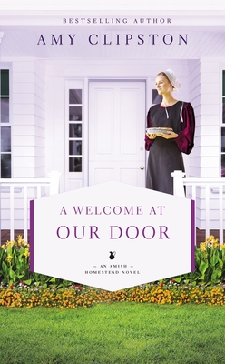 Image for A Welcome at Our Door (An Amish Homestead Novel) A Welcome at Our Door (An Amish Homestead Novel)