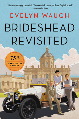 Brideshead Revisited (75th Anniversary Edition): 75th Anniversary Edition