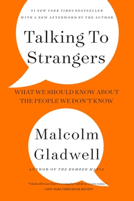Image for Talking To Strangers: What We Should Know About Th