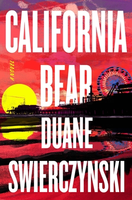Image for California Bear: A Novel California Bear: A Novel