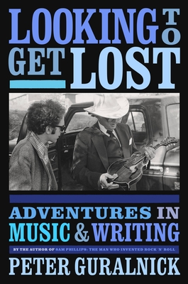 Image for Looking To Get Lost: Adventures in Music and Writing