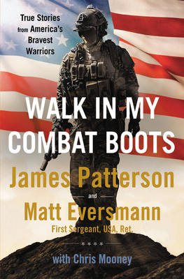 Walk in My Combat Boots: True Stories from America's Bravest Warriors