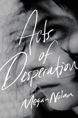 Acts of Desperation