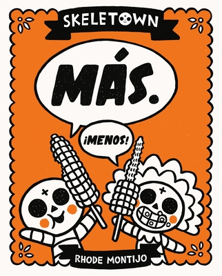 Skeletown: Ms. Menos! (Skeletown, 2)
