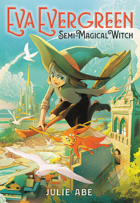 Image for Eva Evergreen, Semi-Magical Witch (Eva Evergreen, 1)