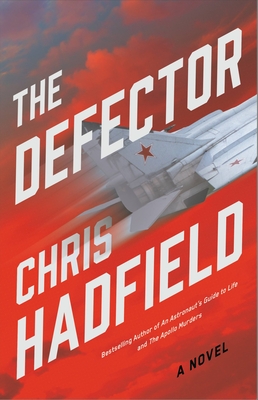 The Defector: A Novel (The Apollo Murders Series, 2)