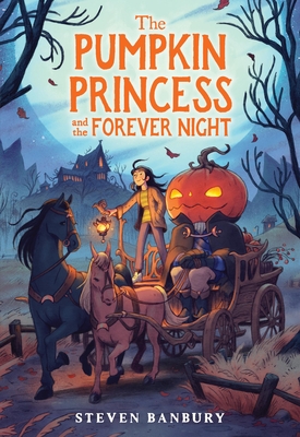 PUMPKIN PRINCESS AND THE FOREVER NIGHT