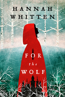 Image for FOR THE WOLF (WILDERWOOD, NO 1)