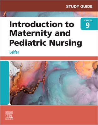Image for Study Guide for Introduction to Maternity and Pediatric Nursing Study Guide for Introduction to Maternity and Pediatric Nursing