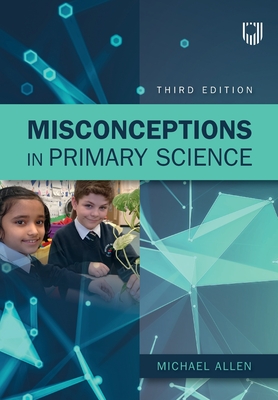 Misconceptions in Primary Science