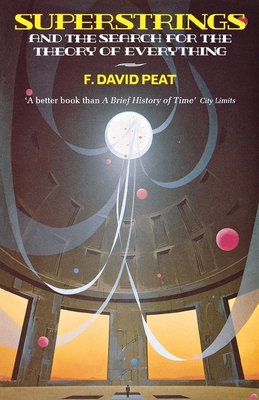 Superstrings; Superstrings and the Search for the Theory of Everything