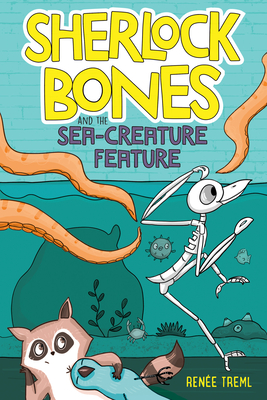 Image for Sherlock Bones and the Sea-Creature Feature: A Graphic Novel Sherlock Bones and the Sea-Creature Feature: A Graphic Novel