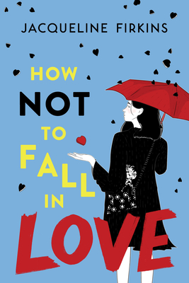 Image for How Not to Fall in Love How Not to Fall in Love
