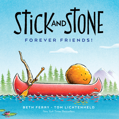 Stick and Stone: Best Friends Forever!