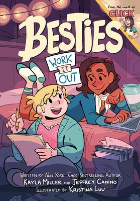 Besties: Work It Out (The World of Click)