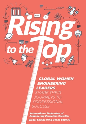 Rising to the Top: Global Women Engineering Leaders Share Their Journeys to Professional Success
