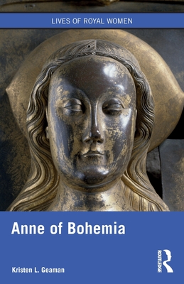 Anne of Bohemia (Lives of Royal Women)
